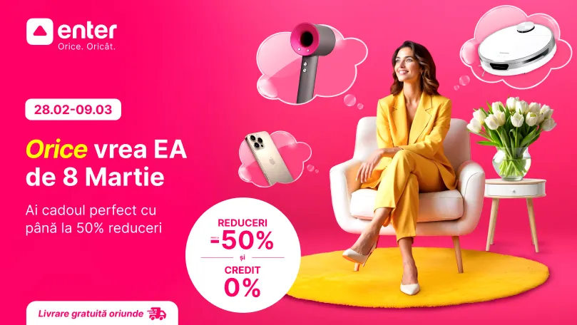 8 Martie vine la Enter cu reduceri de până la 50%