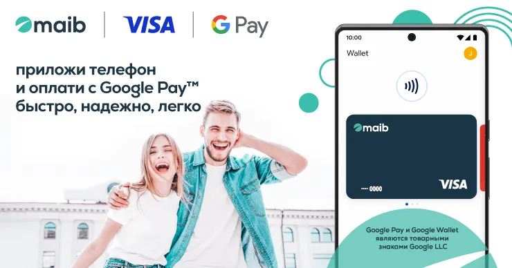 Maib: Приветствуем Google Pay в Молдове