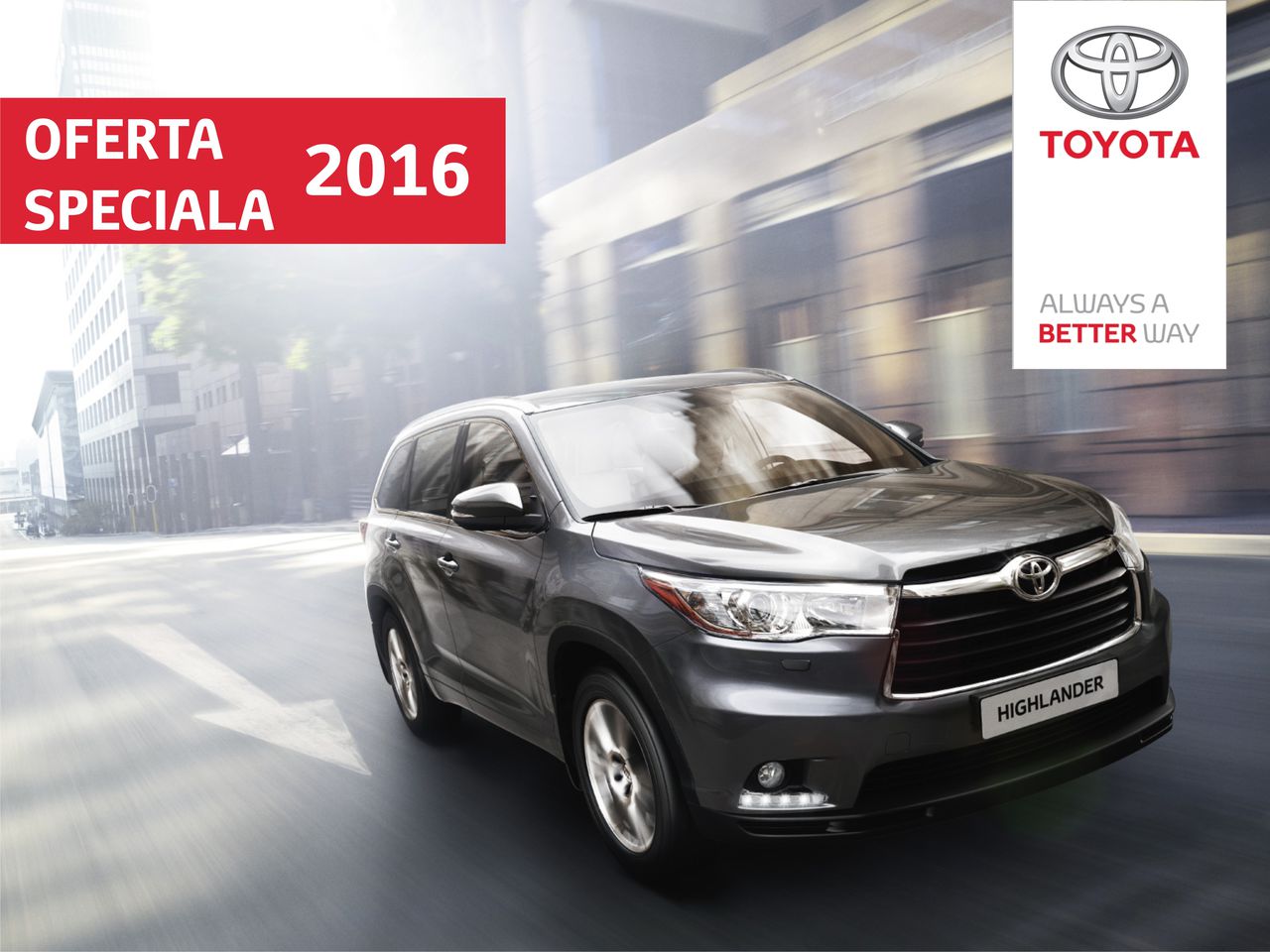 Preturile speciale la automobile Toyota anului 2016 ®