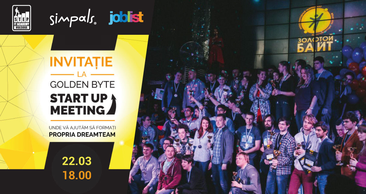 Step IT Academy: Golden Byte Start up Meeting pe 22 martie