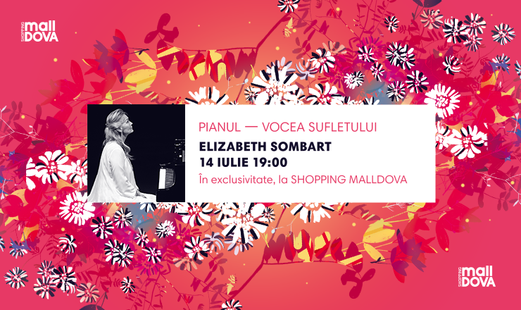 Pianista Elizabeth Sombart, regal artistic la Shopping MallDova ®