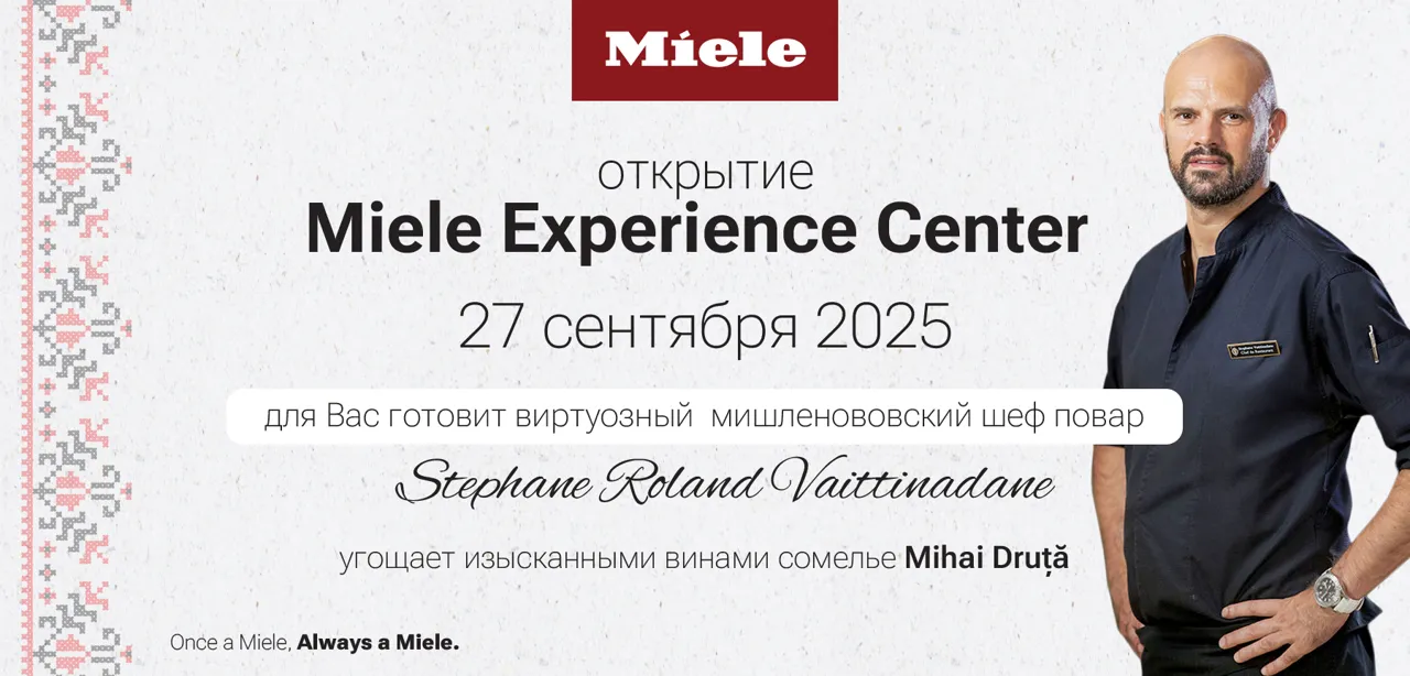 Miele: 27 сентября в Кишинёве открывается Miele Experience Center