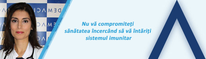 Nu vă compromiteți sănătatea încercând să vă întăriți sistemul imunitar ®