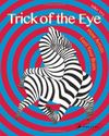 купить Trick of the Eye | How Artists Fool Your Brain в Кишинёве 