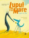 купить Lupul cel Mare și Lupul cel Mic. O prea frumoasă portocală - Nadine Brun-Cosme, cu ilustrații de Olivier Tallec в Кишинёве 