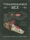 купить Tyrannosaurus rex: A Pop-Up Guide to Anatomy (Pop Up Book) в Кишинёве 