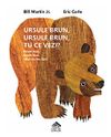 купить Ursule brun, ursule brun, tu ce vezi? Ediția necartonată - Eric Carle в Кишинёве 