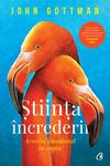 купить Știița încrederii. Acordul emoțional în cuplu - Dr. John Gottman в Кишинёве 