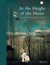 купить At the Height of the Moon | A Book of Bedtime Poetry and Art в Кишинёве 