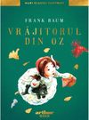 купить Vrăjitorul din Oz | Mari Clasici Ilustrați - Frank Baum в Кишинёве 