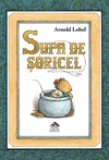 cumpără Supa de șoricel - Arnold Lobel în Chișinău 