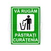 cumpără Indicator de avertizare "PASTRATI CURATENIA" Autocolant + Dibond 20x26cm în Chișinău 