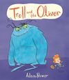 купить Troll and the Oliver (Adam Stower) в Кишинёве 