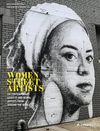 купить Women Street Artists 24 Contemporary Graffiti and Mural Artists from Around the World в Кишинёве 