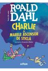 купить Charlie şi Marele Ascensor de Sticlă - Roald Dahl в Кишинёве 