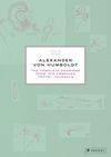 купить Ottmar Ette, Julia Maier: Alexander von Humboldt The Complete Drawings from the American Travel Diaries в Кишинёве 