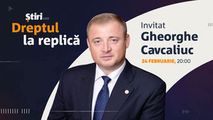 Gheorghe Cavcaliuc, invitatul emisiunii Dreptul la Replică