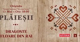 Descoperă tradițiile moldovenești la concertul ansamblului Plăieșii