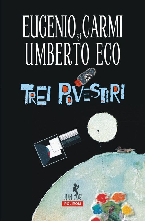 cumpără Trei povestiri de UMBERTO ECO, EUGENIO CARMI în Chișinău 