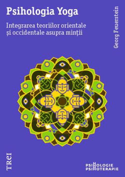 cumpără Psihologia Yoga. Integrarea teoriilor orientale și occidentale asupra minții în Chișinău 