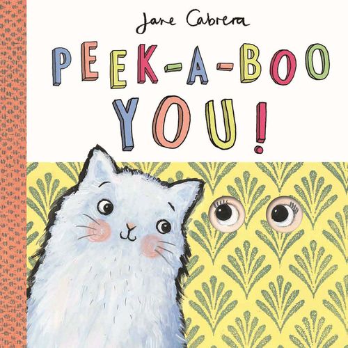 купить Jane Cabrera - Peek-a-boo You! в Кишинёве 