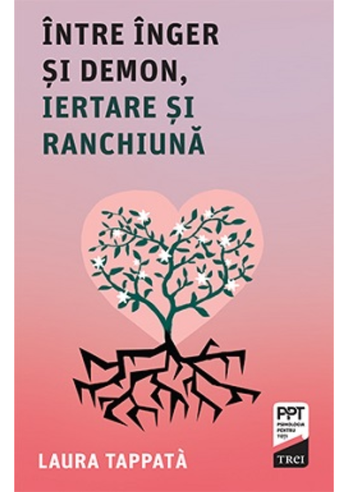 купить Între Înger și Demon, iertare și ranchiună - Laura Tappatà в Кишинёве 