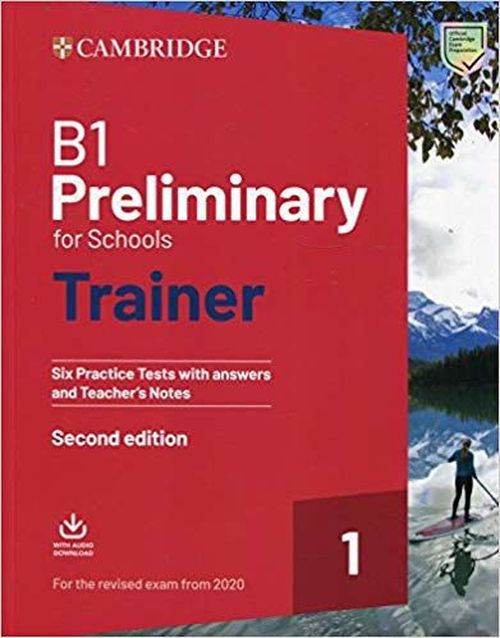 купить Preliminary for Schools Trainer (Second Edition) + Answers Тесты + ответы в Кишинёве 