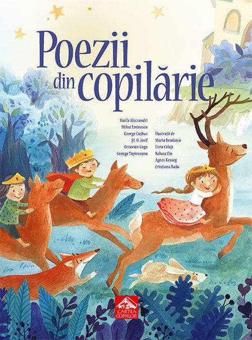 cumpără Poezii din copilarie - Vasile Alecsandri, Mihai Eminescu, George Coşbuc, Şt. O. Iosif, Octavian Goga, George Topîrceanu în Chișinău 