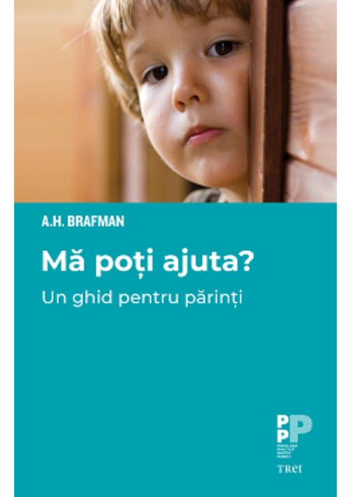 cumpără Mă poți ajuta? Un ghid pentru părinți - A. H. Brafman în Chișinău 
