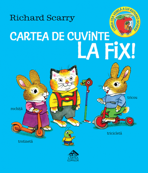купить Cartea de cuvinte la fix! - Richard Scarry в Кишинёве 