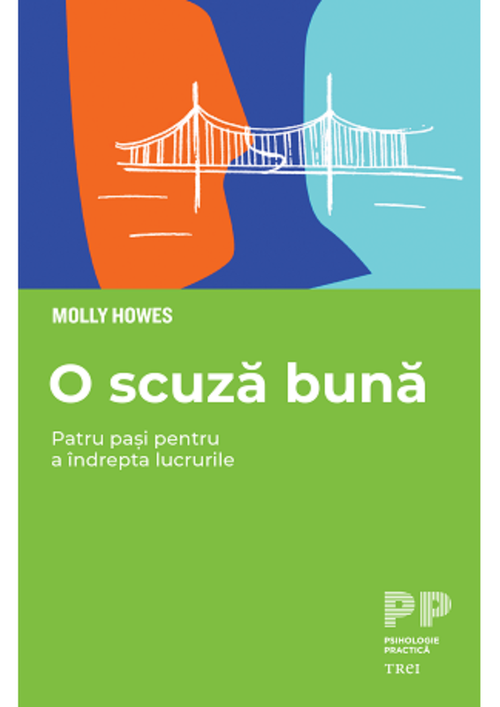 купить O scuză bună. Patru pași pentru a îndrepta lucrurile - Molly Howes в Кишинёве 