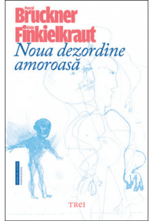 купить Noua dezordine amoroasă -  Pascal Bruckner, Alain Finkielkraut в Кишинёве 