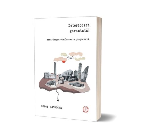 cumpără Deteriorare garantată! - Serge Latouche în Chișinău 