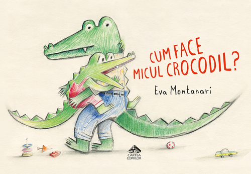 купить Cum face micul crocodil - Eva Montanari в Кишинёве 