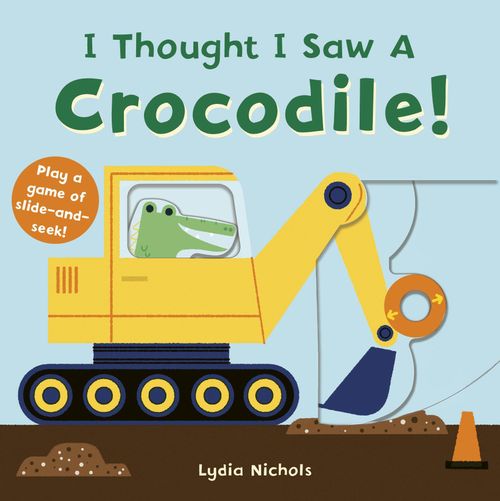 купить I thought I saw a... Crocodile!  - Lydia Nichols в Кишинёве 
