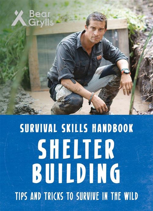 купить Bear Grylls Survival Skills: Shelter Building в Кишинёве 