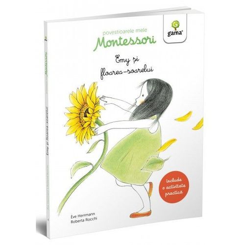 купить Emy si floarea-soarelui. Povestioarele mele Montessori - Eve Herrmann в Кишинёве 