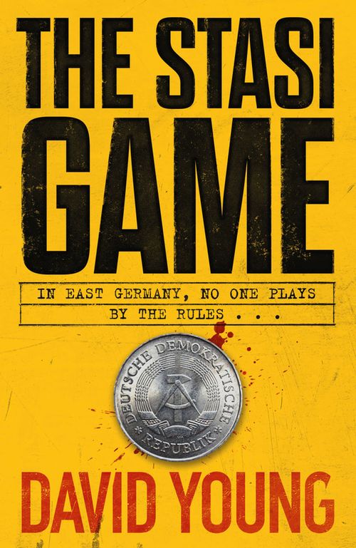 купить The Stasi Game: The sensational Cold War crime thriller ( David Young ) в Кишинёве 