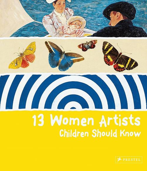 купить 13 Women Artists Children Should Know в Кишинёве 