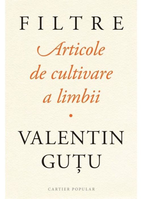 купить Valentin Guțu - Filtre. Articole de cultivare a limbii в Кишинёве 