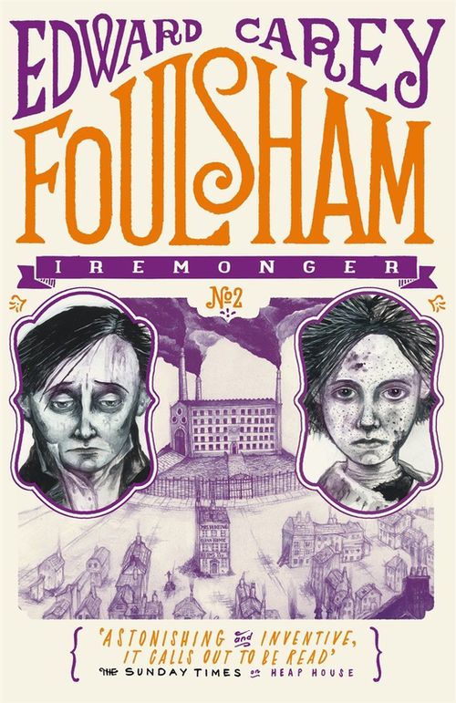 купить Foulsham: Iremonger Trilogy, Book 2 - Edward carey в Кишинёве 