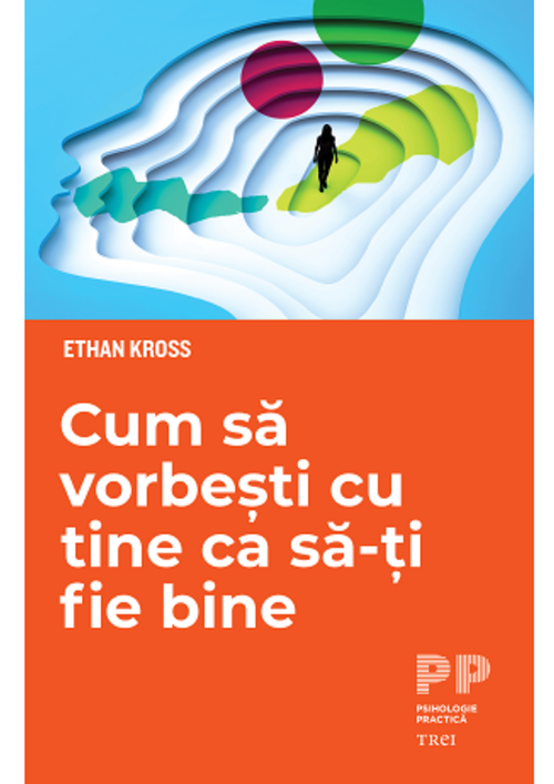 купить Cum să vorbești cu tine ca să-ți fie bine - Ethan Kross в Кишинёве 