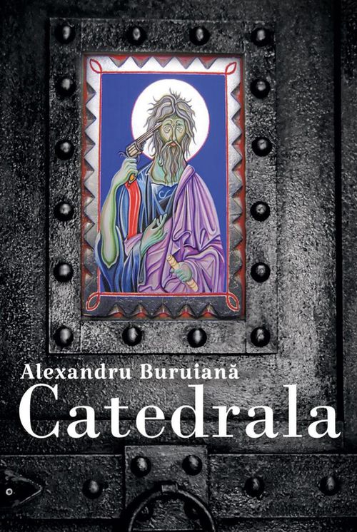 купить Catedrala - Alexandru Buruiană в Кишинёве 