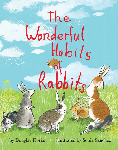 купить The Wonderful Habits of Rabbits - Douglas Florian в Кишинёве 