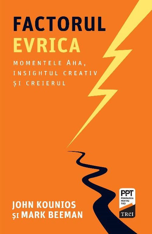 cumpără Factorul Evrica. Momentele Aha, insightul creativ și creierul în Chișinău 