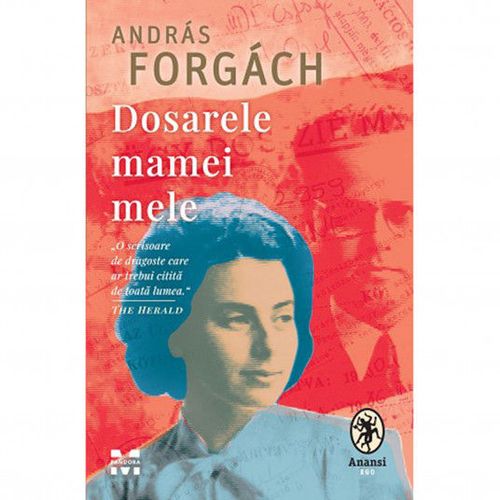 cumpără Dosarele mamei mele - András Forgách în Chișinău 