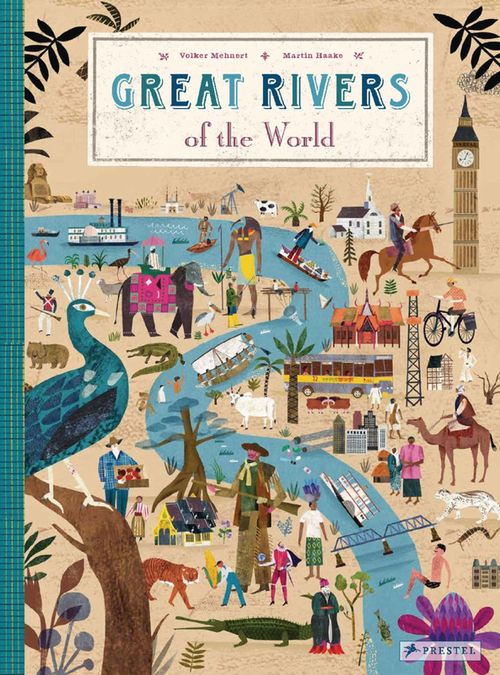 купить Great Rivers of the World With illustrations by Martin Haake в Кишинёве 