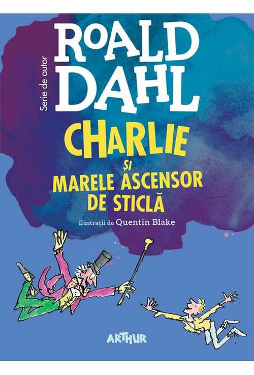 купить Charlie şi Marele Ascensor de Sticlă - Roald Dahl в Кишинёве 