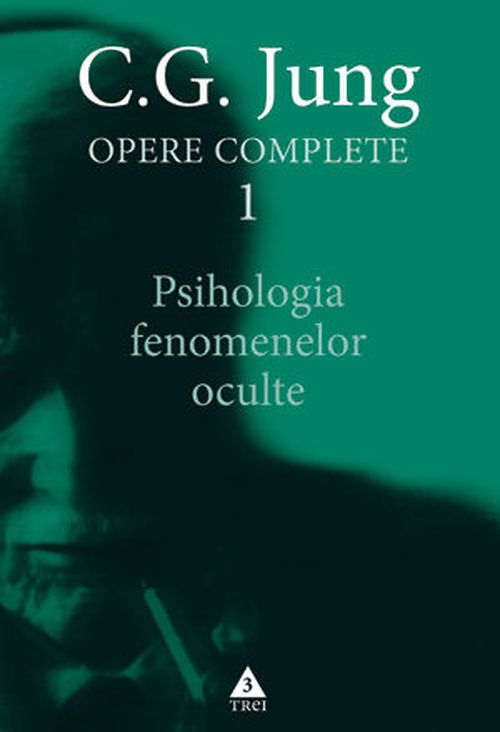 купить Psihologia fenomenelor oculte - Opere Complete, vol. 1 в Кишинёве 