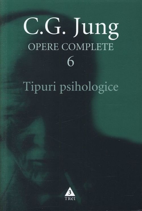 купить Tipuri psihologice - Opere Complete, vol. 6 - C.G. Jung в Кишинёве 